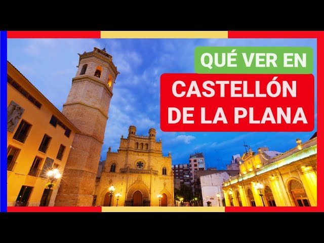 Explora la Belleza de Castellón de la Plana: Ideas de Viaje y Experiencias Únicas