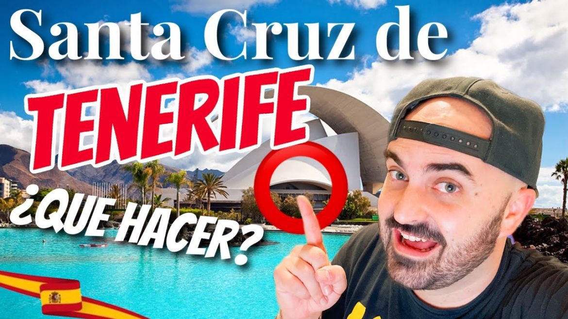 Descubre todos los secretos de un viaje a Santa Cruz de Tenerife: ¡una experiencia inolvidable!