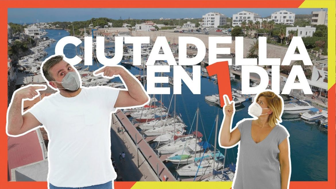 Descubre los secretos de viajar a Ciudadela de Menorca: guía completa