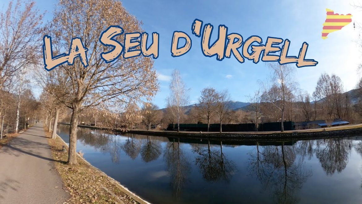 Viajar-a-La-Seu-dUrgell | CTB News