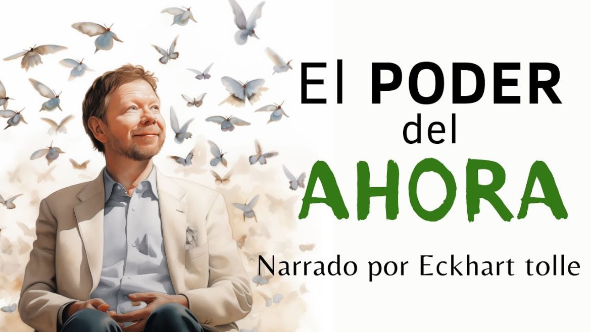 Aspectos-espirituales-de-El-poder-del-ahora-de-Eckhart-Tolle | CTB News Aspectos espirituales de "El poder del ahora" de Eckhart Tolle