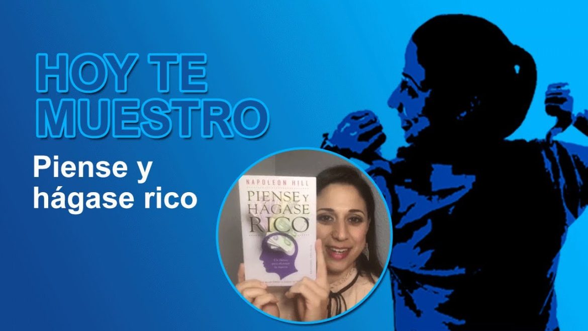 Cómo "Piense y hágase rico" influyó en la literatura de autoayuda
