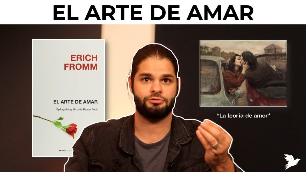 Cómo "El arte de amar" de Erich Fromm aborda la naturaleza del amor