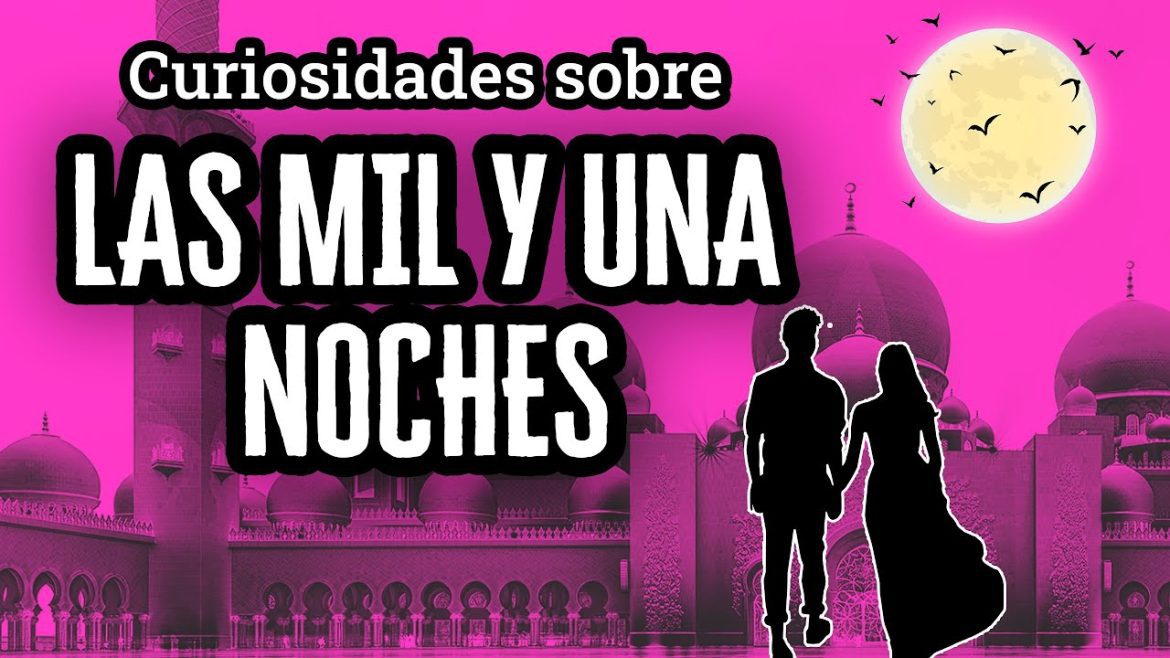 La-influencia-de-Las-mil-y-una-noches-en-la-literatura-mundial | CTB News La influencia de "Las mil y una noches" en la literatura mundial