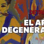arte degenerado alemania nazi