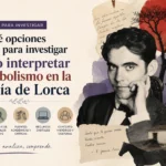 qué opciones existen para investigar Cómo interpretar el simbolismo en la poesía de Lorca